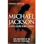 Michael Jackson : La face cachée d'une légende