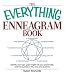 Image of Everything Enneagram Book: Identify Your Type, Gain Insight into Your Personality and Find Success in Life, Love, and Business (Everything: Philosophy and Spirituality)