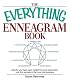 Everything Enneagram Book: Identify Your Type, Gain Insight into Your Personality and Find Success in Life, Love, and Business (Everything: Philosophy and Spirituality)