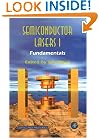 Semiconductor Lasers I: Fundamentals (Optics and Photonics) (Pt. 1)