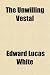 Books : The Unwilling Vestal