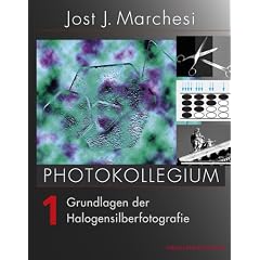 PHOTOKOLLEGIUM 1: Grundlagen der Halogensilberfotografie