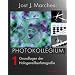 PHOTOKOLLEGIUM 1: Grundlagen der Halogensilberfotografie