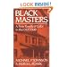 Black Masters: A Free Family of Color in the Old South