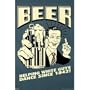 (23x35) Beer Helping White Guys Dance Since 1842! Art Poster Print