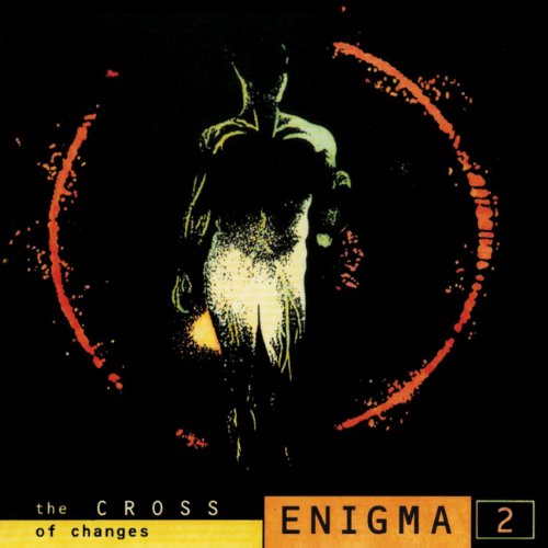 Enigma - The Cross Of Change - Zortam Music