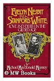 Evelyn Nesbit and Stanford White: Love and death in the gilded age