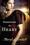 Surrender the Heart (Surrender to Destiny)