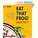 Eat That Frog!: 21 Great Ways to Stop Procrastinating and Get More Done in Less Time