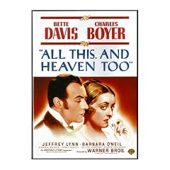 All This, and Heaven Too [1940]