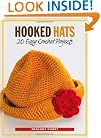Hooked Hats: 20 Easy Crochet Projects