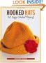 Hooked Hats: 20 Easy Crochet Projects