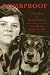 Bombproof: A True Story of Second Chances