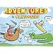 Adventures in Cartooning: How to Turn Your Doodles Into Comics