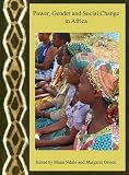 Power, Gender and Social Change in Africa (Cornell Institute for African Development)