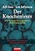 Produkt-Bild: Der Knochenleser: Der Gr&uuml;nder der legend&auml;ren Body Farm erz&auml;hlt - Mit einem Vorwort von Patricia Cornwell