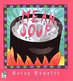 Mean Soup