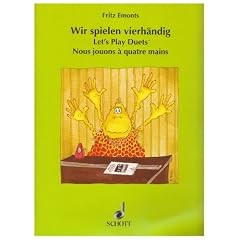 Wir spielen vierh�ndig: Leichte Klavierst�cke f�r den ersten Anfang. Klavier 4-h�ndig.
