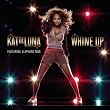 Whine Up