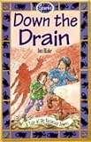 Down the drain : a tale of the Victorian sewers