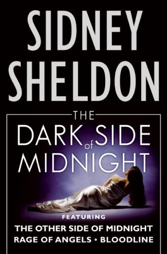 The Dark Side of Midnight: Featuring the Other Side of Midnight, Rage of Angels, Bloodline