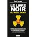 Le livre noir du nucl�aire