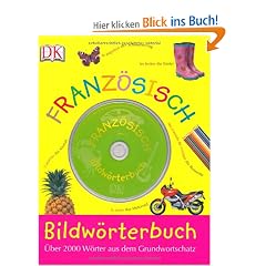 Bildw�rterbuch Franz�sisch: �ber 2000 W�rter aus dem Grundwortschatz