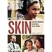 Skin [DVD] [2008]