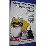 guess who wants to have you for lunch a missionary guide to anti mormon tactics  strategies and how to deal
