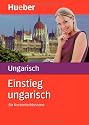 Einstieg ungarisch f&uuml;r Kurzentschlossene. Audio-Sprachkurs