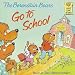 The Berenstain Bears Go to School (First time books)
