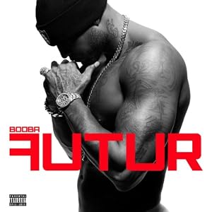 [multi] Booba - Futur 2012 ( Complet - 320 Kbps)