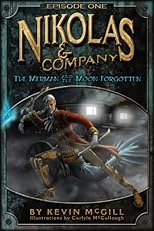 Nikolas and Company: The Merman and The Moon Forgotten #1 