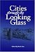 Cities Through the Looking Glass: Essays on the History and Archaeology of Biblical Urbanism Book Cover