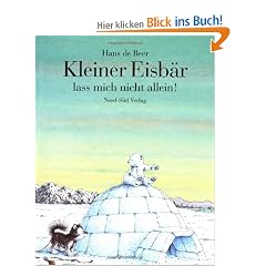 Kleiner Eisb�r, lass mich nicht allein!
