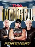 TNA Wrestling: Immortal Forever? [DVD] [2011]