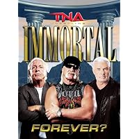 Tna: Immortal Forever (2011)