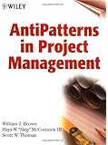 AntiPatterns in Project Management