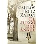El Juego del �ngel de Carlos Ruiz Zaf�n