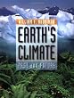 Earth's Climate: Past and Future