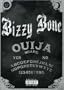 Bizzy Bone: Ouija Board
