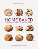 Home Baked: Nordic Recipes and Techniques for Organic Bread and Pastry
