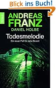 Todesmelodie: Ein neuer Fall f�r Julia Durant (Knaur TB)