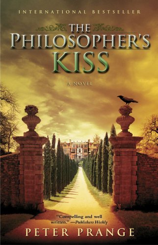 The Philosopher's Kiss: A Novel