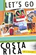 Let's Go Costa Rica 3rd Edition