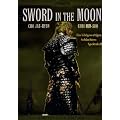Sword in the Moon (Special Edition)