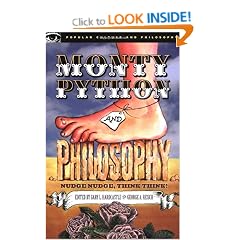 Monty Python and Philosophy (Popular Culture and Philosophy)