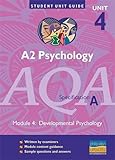 A2 psychology. Unit 4, specification A. Module 4, Developmental psychology
