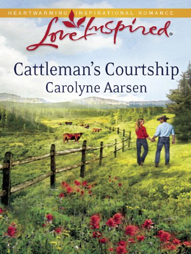 Cattleman's Courtship (Love Inspired)