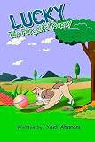 Lucky The Forgetful Puppy (Children's Book) (Volume 5)